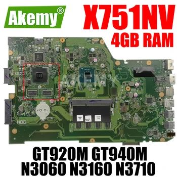 X751NV Laptop Anakart for ASUS X751N X751NV X751NC Anakart Anakart N3050 N3150 N3700 CPU GT920M GT940M GPU 4GB RAM